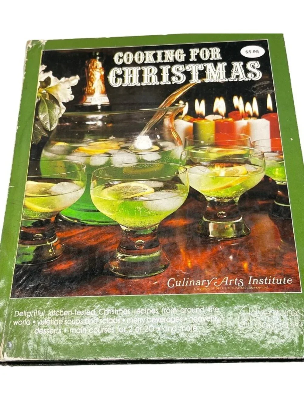 Cooking for Christmas Culinary Arts Institute Adventures in Cooking Series READ